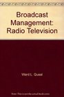 Broadcast management Radio television