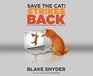 Save the Cat Strikes Back More Trouble for Screenwriters to Get into  and Out of