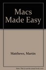 The Mac Made Easy/Covers All Macintosh Models  System 7