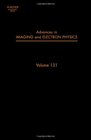 Advances in Imaging and Electron Physics Volume 131