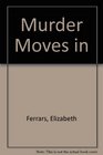 Murder Moves in