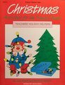 Christmas: Activities for the Primary Grades (Teachers' Holiday Helpers)