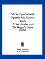 Mr W Pyatt's Grand Operatic And Concert Tour A Gay Cavalier And The Beggar's Opera