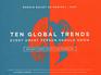 Ten Global Trends Every Smart Person Should Know: And Many Others You Will Find Interesting