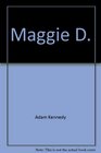 Maggie D A Sexual History