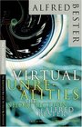 Virtual Unrealities  The Short Fiction of Alfred Bester