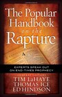 The Popular Handbook on the Rapture: Experts Speak Out on End-Times Prophecy