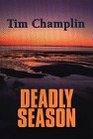 Deadly Season A Western Story