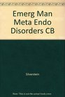 Emerg Man Meta Endo Disorders CB