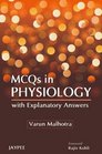 MCQS in Physiology with Explanatory Answers
