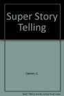 Super Story Telling