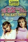 The Rise and Fall of the Kate Empire