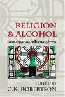 Religion  Alcohol Sobering Thoughts