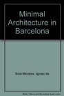 Minimal Architecture in Barcelona