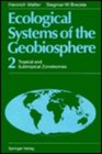 Ecological Systems of the Geobiosphere Volume 2 Tropical and Subtropical Zonobiomes