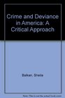 Crime and deviance in America A critical approach