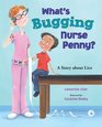 What's Bugging Nurse Penny A Story about Lice