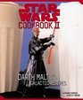 The Star Wars Cookbook II Darth Malt and More Galactic Recipes