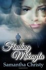 Finding Mikayla