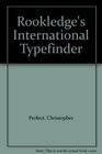 Rookledge's International Typefinder