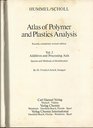 Atlas of Polymers and Plastics Analysis Volume 3 Additives  Processing Aids