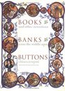 Books Banks Buttons  And Other Inventions from the Middle Ages