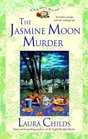 The Jasmine Moon Murder (Tea Shop, Bk 5)