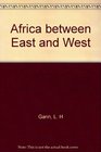 Africa between East and West