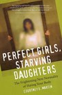 Perfect Girls Starving Daughters