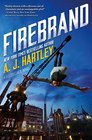 Firebrand A Steeplejack novel