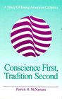 Conscience First Tradition Second A Study of Young American Catholics