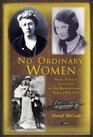 No Ordinary Women Irish Female Activists in the Revolutionary Years 19001923