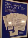 The Paper Office 1 The Tools to Make Your Psychotherapy Practice Work Ethically Legally and Profitably  Forms Guidelines and Resources/Book and