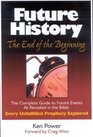 Future History The End of the Beginning