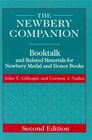 The Newbery Companion Booktalk and Related Materials for Newbery Medal and Honor Books