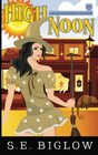 High Noon: (A Paranormal Amateur Sleuth Mystery) (Brookhaven Cozy Mysteries)