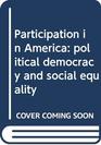 Participation in America political democracy and social equality