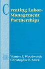 Creating LaborManagement Partnerships