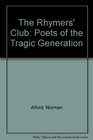 The Rhymers' Club Poets of the Tragic Generation