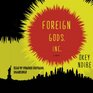 Foreign Gods Inc  A Novel