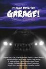 It Came From The Garage An Anthology of Automotive Horror