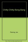 ChittyChittyBangBang