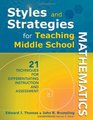 Styles and Strategies for Teaching Middle School Mathematics 21 Techniques for Differentiating Instruction and Assessment