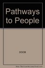 Pathways to People