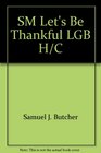 SM Let's Be Thankful LGB H/C