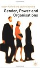 Gender Power and Organisations An Introduction