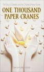 One Thousand Paper Cranes  The Story of Sadako and the Children's Peace Statue