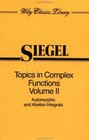 Topics in Complex Function Theory Automorphic Functions and Abelian Integrals