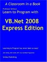 Learn to Program with VBNet 2008 Express