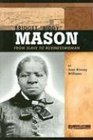 Bridget Biddy Mason From Slave to Businesswoman